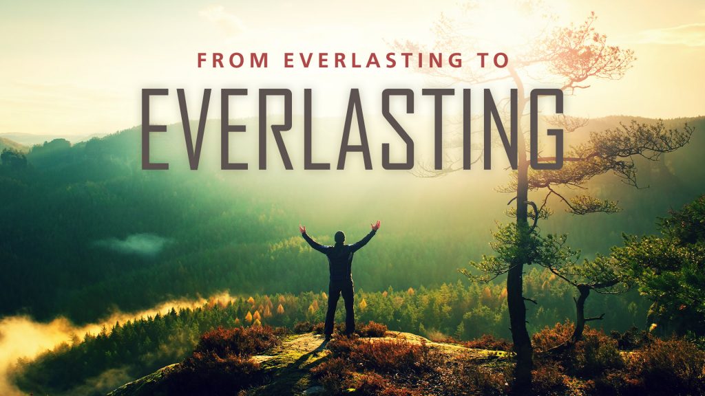 From Everlasting to Everlasting